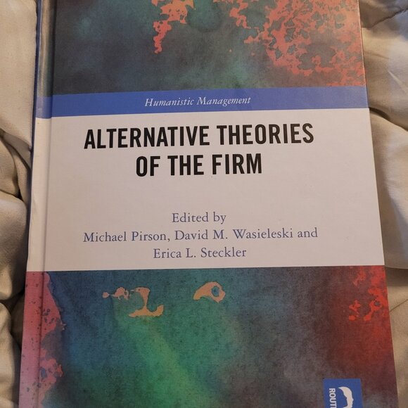 Alternative Theories of the Firm Hardcover Micheal Pirson ROUTLEDGE Erica David - Picture 1 of 2